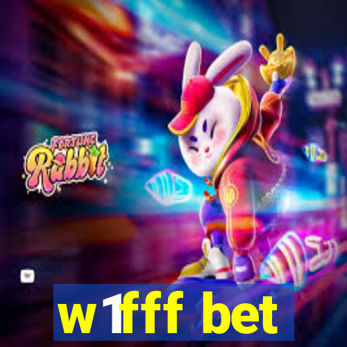 w1fff bet